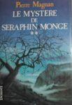 le mystere de seraphin monge