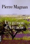 un grison d'arcadie