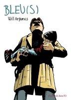 Chronique Bleu(s) (Will Argunas) - Des ronds dans l'O