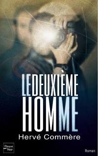 « Le deuxième homme » d’Hervé Commère