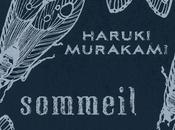 Sommeil, nouvelle Murakami Haruki, sombre mystérieuse comme nuit