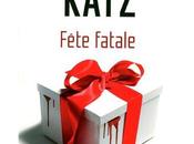Fête fatale, polar William Katz (1984)