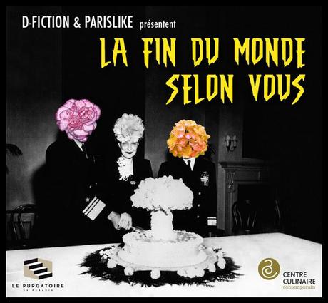 LA FIN DU MONDE SELON VOUSTHE END OF THE WORLD ACCORDING ...