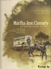 Christian Perrissin et Mathieu Blanchin – Martha Jane Cannary, 1877-1903
