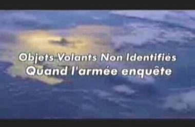 OVNI : LE DOCUMENT DE CANAL +  « OVNIS : QUAND L'ARMEE ENQUETE - DIFFUSE DU 27 MARS AU 6 AVRIL 2008 - COMMENTAIRES DE GILDAS BOURDAIS