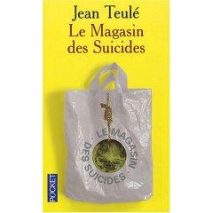 “Le magasin des suicides” - Jean Teulé