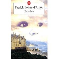 “Un enfant” - Patrick Poivre d’Arvor