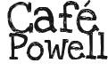 http://cafe-powell.com/wp-content/uploads/2012/12/caf%C3%A9-powell.jpg