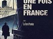 était fois France, Terre Promise Fabien Nury Sylvain Vallée