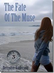 The Fate of the Muse (Marina's Tales tome 3) - Derrolyn Anderson