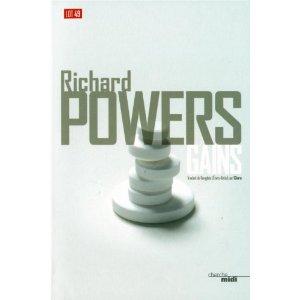 Richard POWERS, Gains, traduit de l'anglais (États-Unis) ...