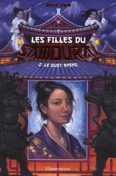 « Les filles du samouraï T2 », la riposte des guerrières (Maya Snow)