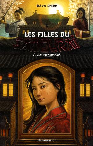 « Les filles du samouraï T1 », une histoire de supers guerrières avec des sabres (Maya Snow)