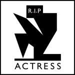 Actress {R.I.P]
