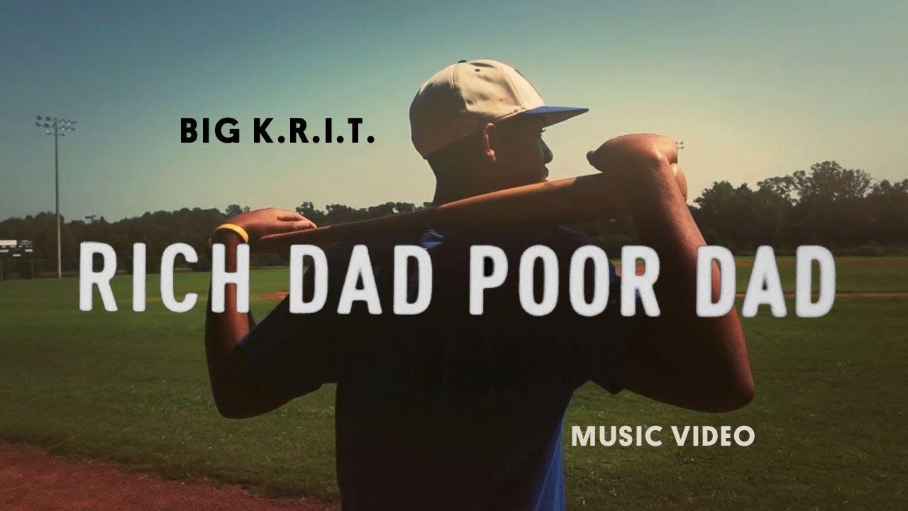 Big KRIT - Rich Dad Poor Dad