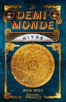 Le Demi-Monde, tome 1 : Hiver