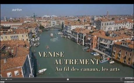 Venise Autrement sur Arte