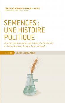 Semences, une histoire politique semencesUneHistoirePolitique.jpg