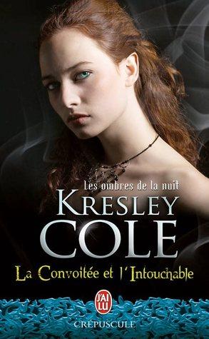 Les Ombres de la Nuit T.0 : La Convoitée et l'Intouchable - Kresley Cole