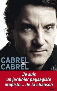 « Cabrel par Cabrel » de Pascale Spizzo