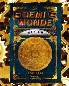 Le demi-monde: Hiver, par Rod Rees
