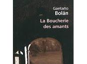 boucherie amants Gaetano Bolan