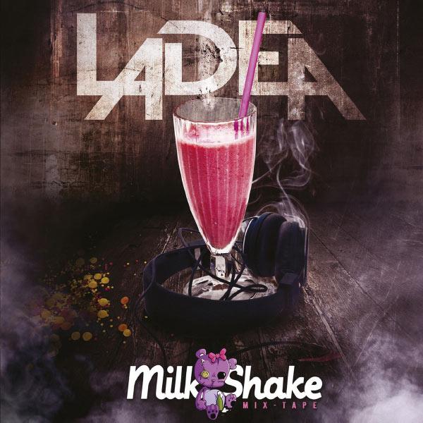 Ladea - Milkshake (2013)