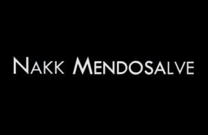 Nakk Mendosalve [Clip]