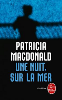 Une nuit, sur la mer - Patricia MacDonald