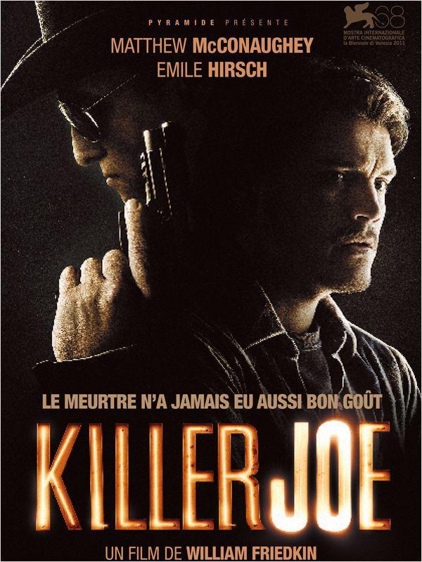 Killer Joe (William Friedkin, 2012)
