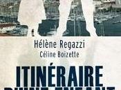 Itinéraire d’une enfant milieu d’Hélène Regazzi