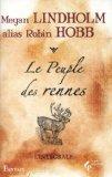 Le peuple des Rennes, Intégrale  par Robin Hobb