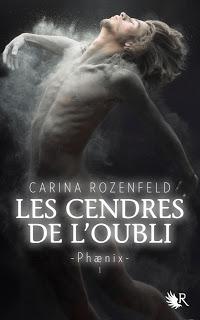 Carina Rozenfeld, Les Cendres de l'oubli (Phaenix #1)