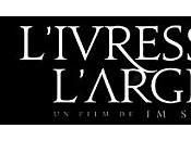 [critique] l’Ivresse l’argent pouvoir frustration