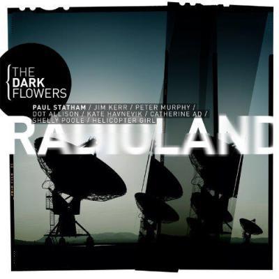 The Dark Flowers – Radioland