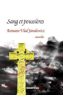 Sang et Poussières - Romano Vlad Janulewicz