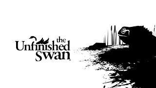 Test: The Unfinished Swan Test: The Unfinished Swan