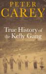 True history of the Kelly Gang / Véritable histoire du Gang Kelly de Peter Carey