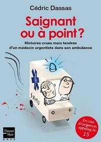 « Saignant ou à point ? » de Cédric Dassas