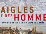Exposition aigles hommes, traces Grande Armée Chateau Vincennes