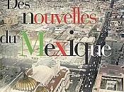 nouvelles Mexique sélectionnées présentées François GAUDRY