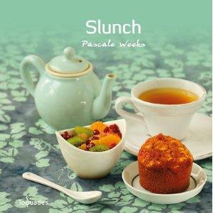 livre slunch Pascale Weeks