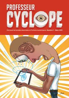 Professeur Cyclope : La couverture du numéro de démonstration © Tangui Jossic Professeur Cyclope : La couverture du numéro de démonstration © Tangui Jossic