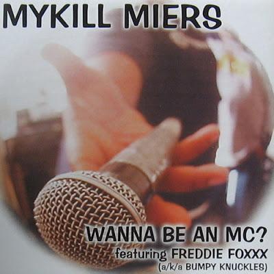 Mykill Miers - Wana Be an MC?