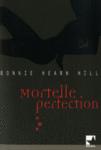 mortelle perfection