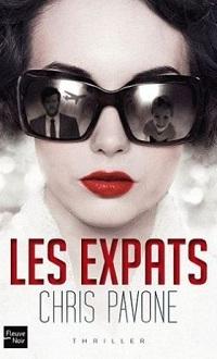 « Les Expats » de Chris Pavone