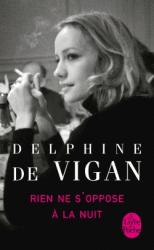 Delphine de Vigan et la famille, côté sombre