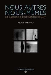 Ethnographie du présent nous_autres_nous_m_mes