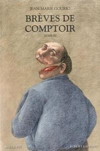 « Brèves de comptoir » de Jean-Marie Gourio