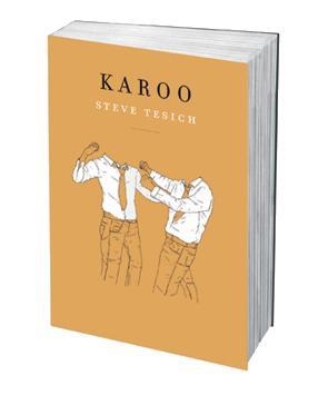 Steve Tesich : Karoo